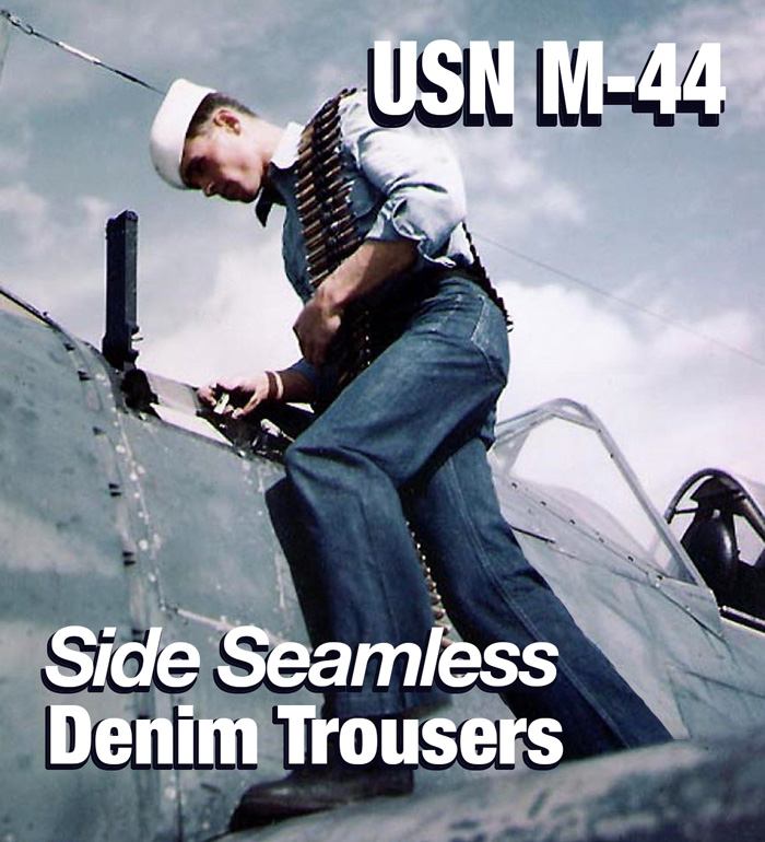 US NAVY M44 Side Seamless Denim Trousers/M.O.C.復刻・新品