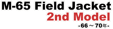 M-65/եɥ㥱å/ߥåѡ/2nd Model